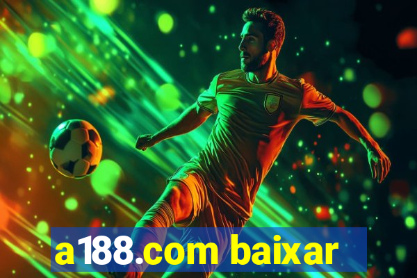 a188.com baixar